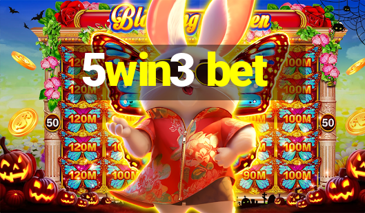 5win3 bet