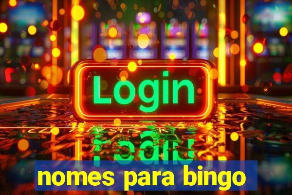 nomes para bingo