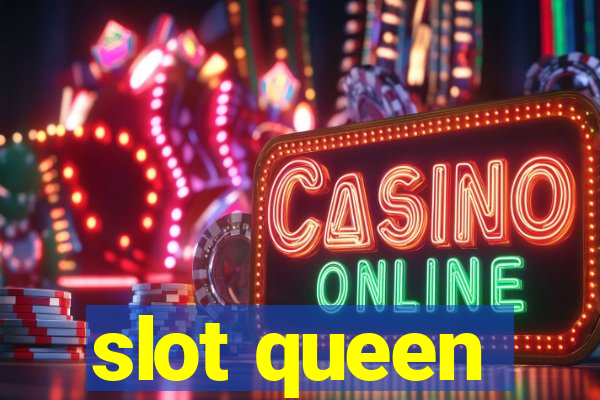 slot queen