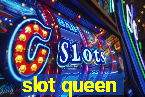 slot queen