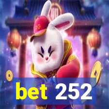 bet 252