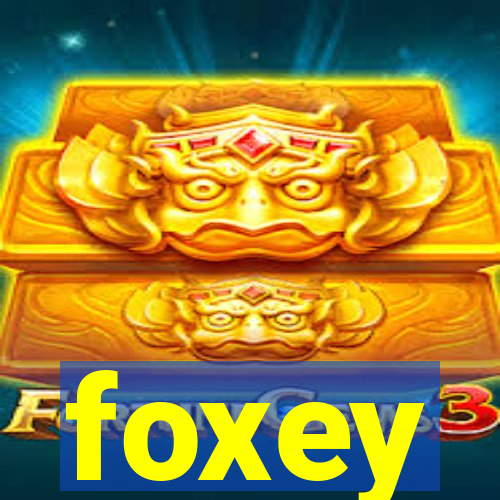 foxey