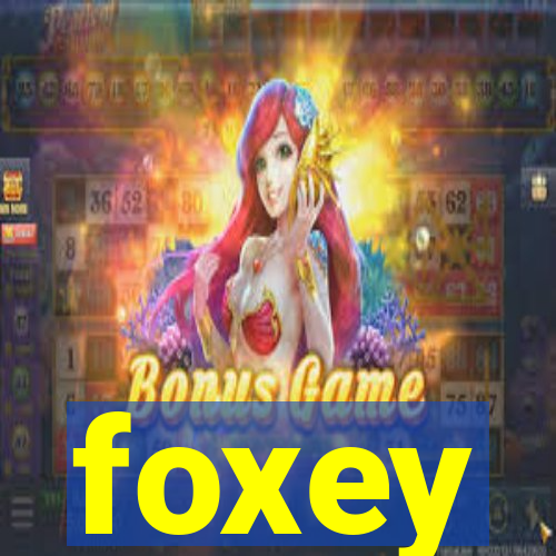 foxey