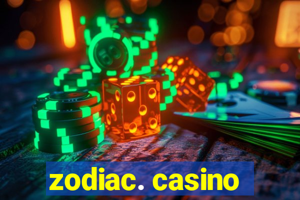 zodiac. casino