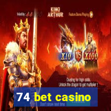 74 bet casino