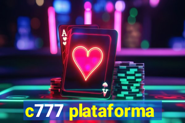 c777 plataforma