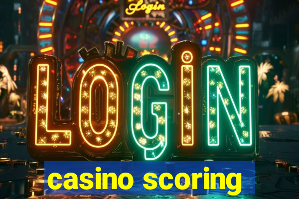 casino scoring