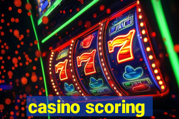 casino scoring