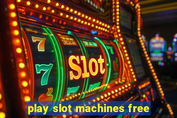 play slot machines free