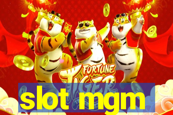 slot mgm