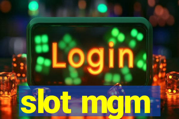 slot mgm