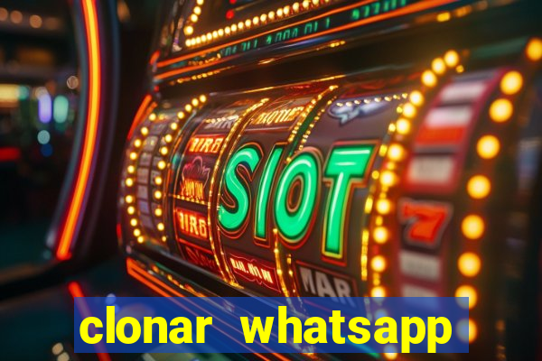 clonar whatsapp pelo email