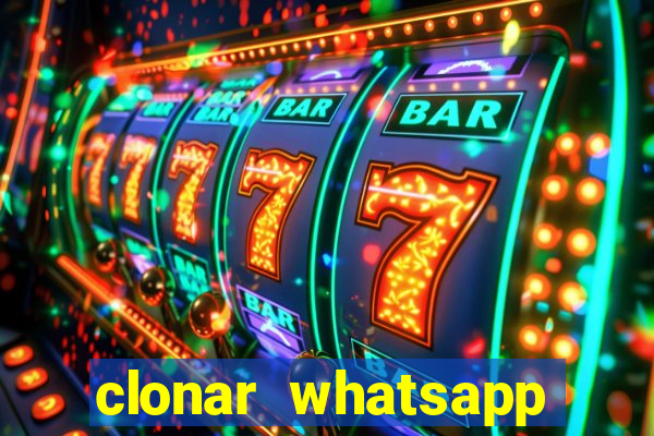 clonar whatsapp pelo email