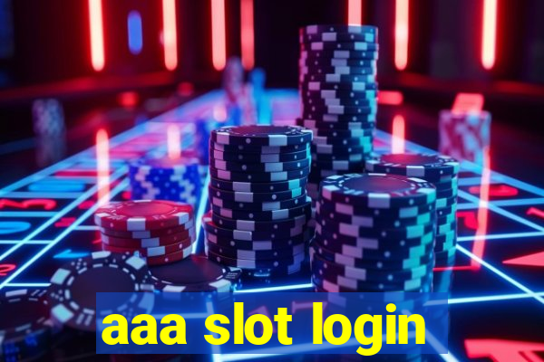 aaa slot login