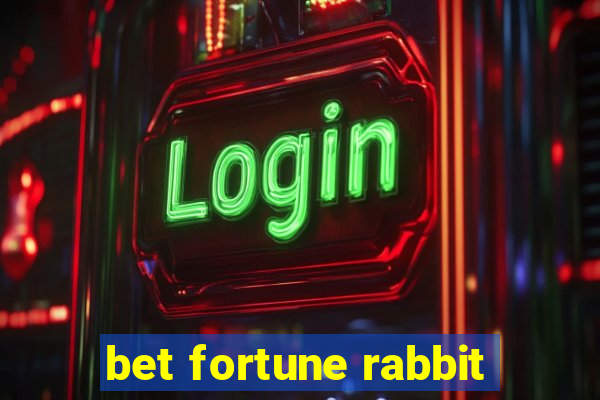 bet fortune rabbit