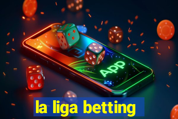 la liga betting