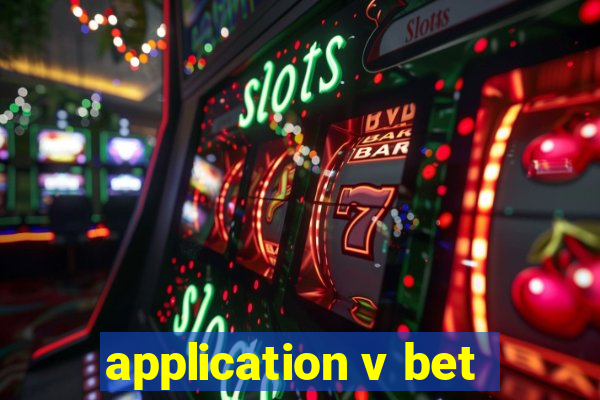 application v bet