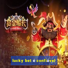 lucky bet é confiável