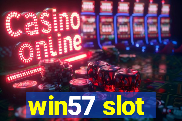 win57 slot