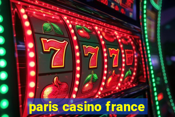 paris casino france