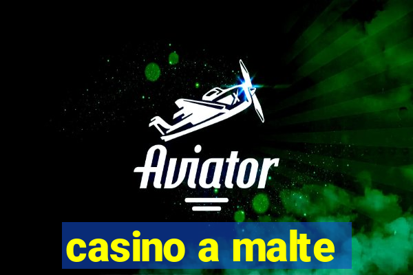 casino a malte