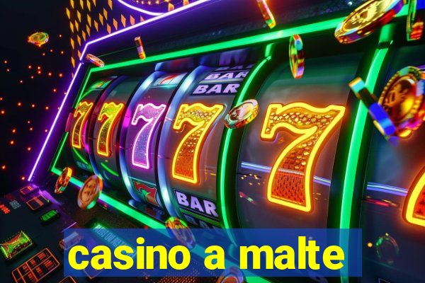 casino a malte