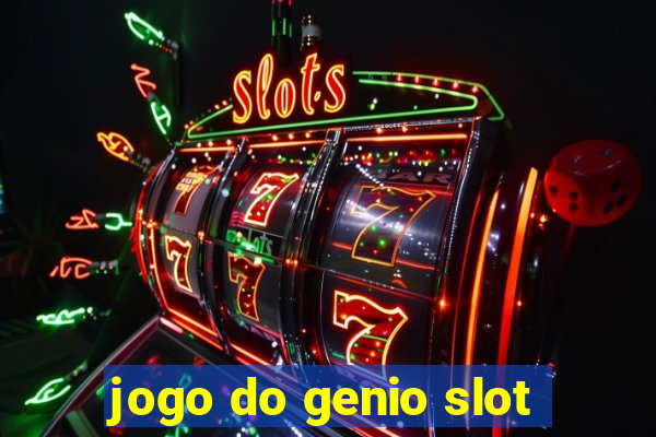 jogo do genio slot