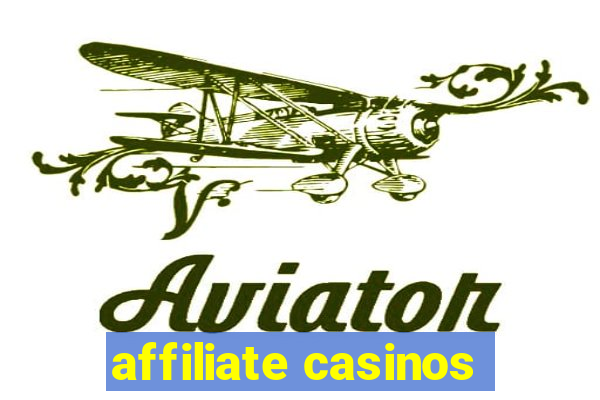 affiliate casinos