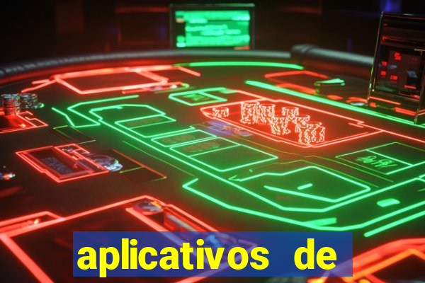 aplicativos de jogos que dao dinheiro