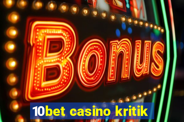 10bet casino kritik