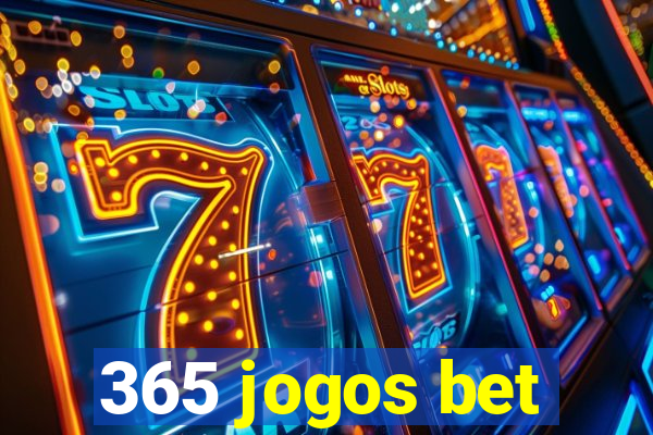 365 jogos bet