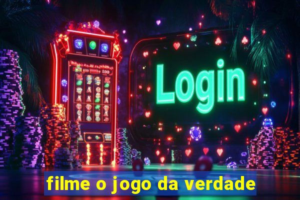 filme o jogo da verdade