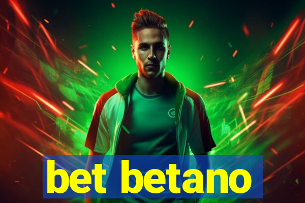 bet betano