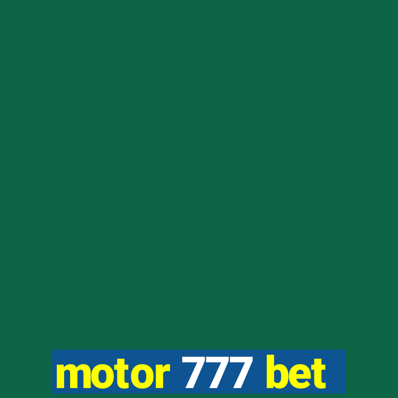 motor 777 bet