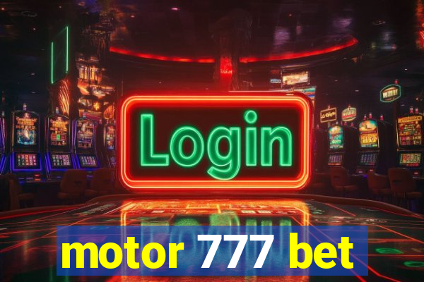 motor 777 bet