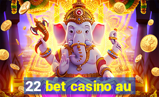 22 bet casino au