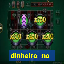 dinheiro no cadastro cassino