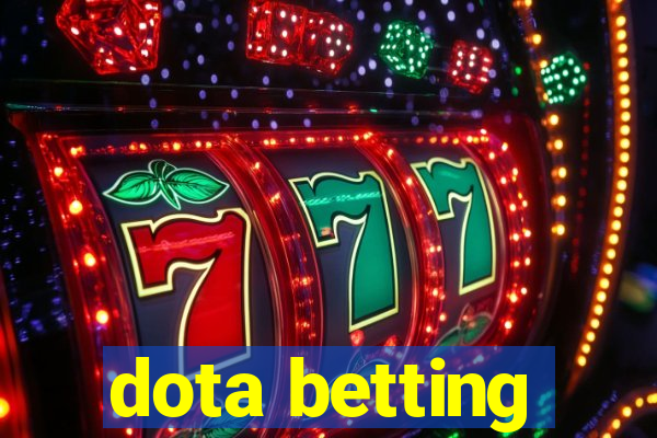 dota betting