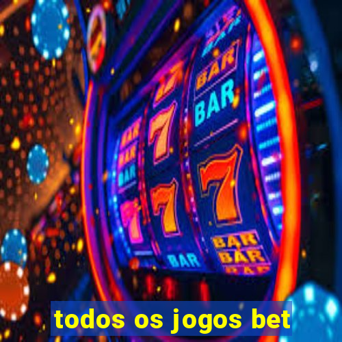 todos os jogos bet