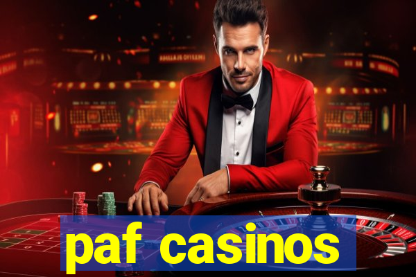 paf casinos