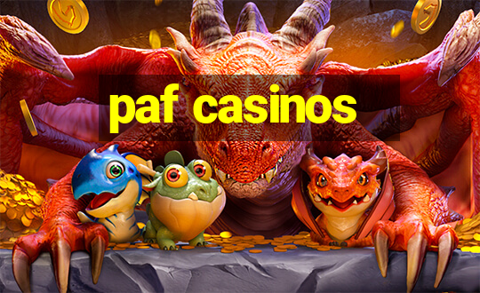 paf casinos