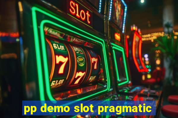 pp demo slot pragmatic