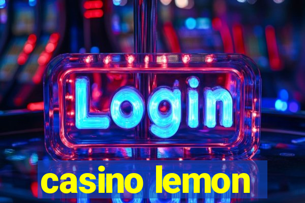 casino lemon