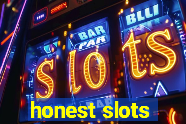 honest slots