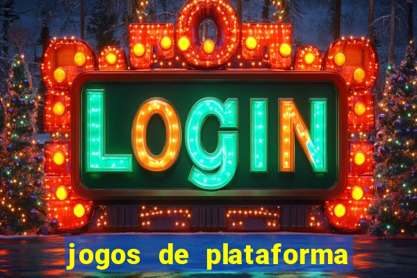 jogos de plataforma de 5 centavos