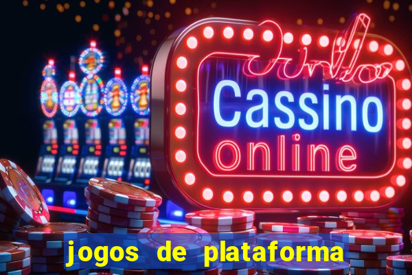 jogos de plataforma de 5 centavos