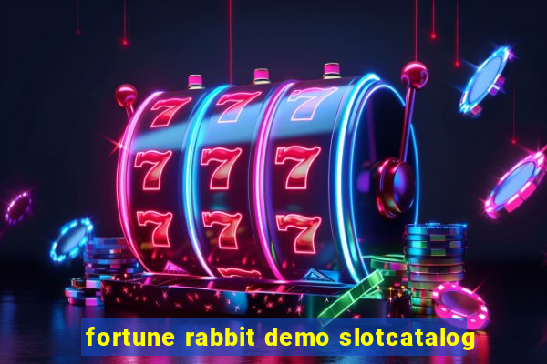 fortune rabbit demo slotcatalog