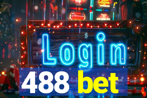 488 bet