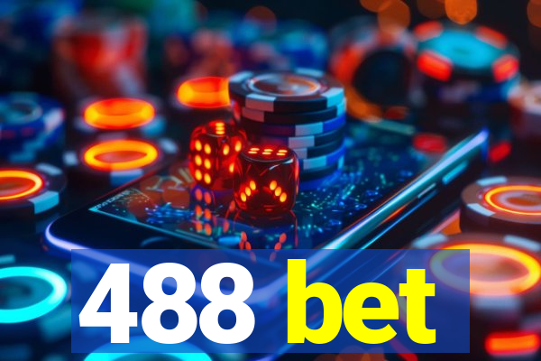 488 bet