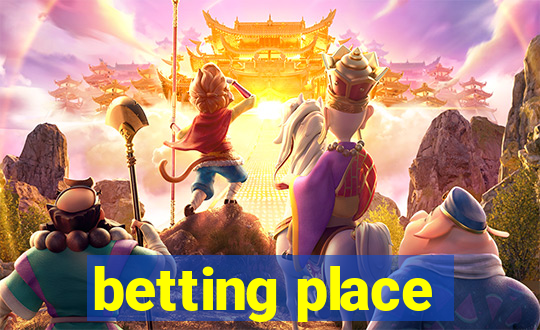 betting place